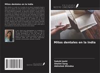 Produktbild: Mitos dentales en la India