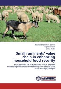 Produktbild: Endalamaw Beyene, T: Small ruminants' value chain in enhanci