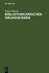 Produktbild: Bibliothekarisches Grundwissen