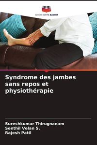 Produktbild: Syndrome des jambes sans repos et physioth&eacute;rapie