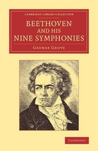 Produktbild: Beethoven and his Nine Symphonies