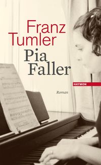 Bild vom Artikel Pia Faller vom Autor Franz Tumler