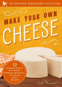 Produktbild: Warnock, C: Make Your Own Cheese 2/e