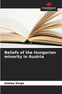 Produktbild: Beliefs of the Hungarian minority in Austria