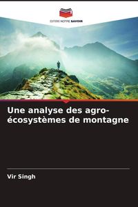 Produktbild: Une analyse des agro-&eacute;cosyst&egrave;mes de montagne