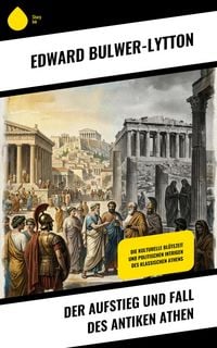 Produktbild: Der Aufstieg und Fall des antiken Athen