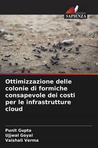 Produktbild: Ottimizzazione delle colonie di formiche consapevole dei costi per le infrastrutture cloud