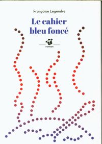 Produktbild: Le cahier bleu fonc&eacute;