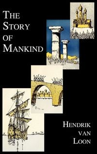 Produktbild: The Story of Mankind (Fully Illustrated in B&w)