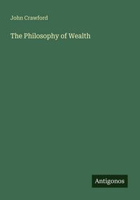 Produktbild: The Philosophy of Wealth