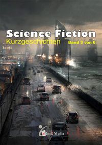 Produktbild: Science Fiction Kurzgeschichten - Band 3/6