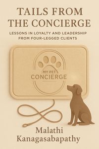 Produktbild: Tails from the Concierge: Lessons in Loyalty and Leadership from Four-Legged Clients
