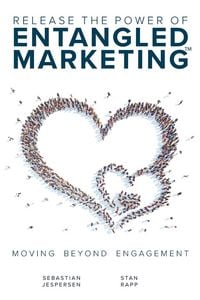 Produktbild: Release The Power Of Entangled Marketing(tm)