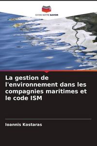 Produktbild: La gestion de l'environnement dans les compagnies maritimes et le code ISM
