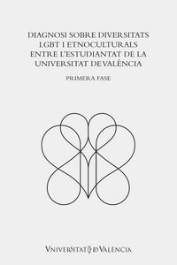 Produktbild: Diagnosi sobre diversitats LGBT i etnoculturals entre l'estudiantat de la Universitat de Val&egrave;ncia