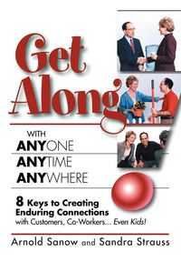 Produktbild: Get Along with Anyone, Anytime, Anywhere!