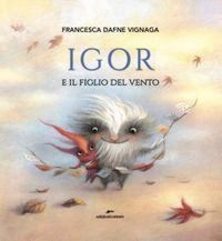 Produktbild: Igor e il figlio del vento
