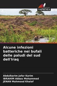 Produktbild: Alcune infezioni batteriche nei bufali delle paludi del sud dell'Iraq