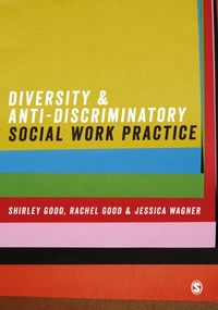 Produktbild: Good, S: Diversity and Anti-Discriminatory Social Work Pract