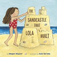 Produktbild: The Sandcastle That Lola Built