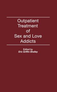Produktbild: Outpatient Treatment of Sex and Love Addicts