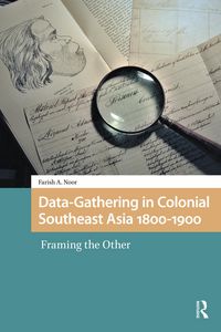 Produktbild: Data-Gathering in Colonial Southeast Asia 1800-1900