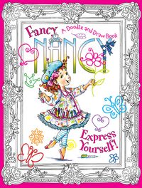 Produktbild: Fancy Nancy: Express Yourself!
