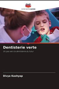 Produktbild: Dentisterie verte