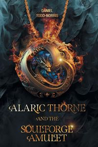Produktbild: Alaric Thorne and the Soulforge Amulet