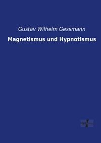 Produktbild: Magnetismus und Hypnotismus