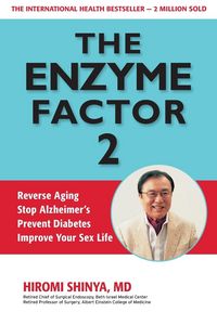 Produktbild: Enzyme Factor 2: Reverse Aging, Stop Alzheimer's Disease, Prevent Diabetes, Improve your sex life