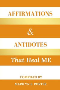 Produktbild: Affirmations and Antidotes That Heal ME