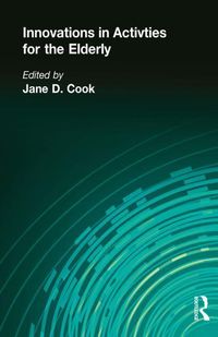 Produktbild: Cook, J: Innovations in Activities for the Elderly