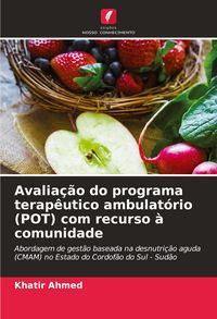Produktbild: Avalia&ccedil;&atilde;o do programa terap&ecirc;utico ambulat&oacute;rio (POT) com recurso &agrave; comunidade