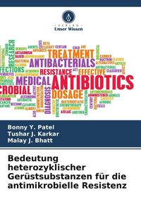 Produktbild: Bedeutung heterozyklischer Ger&uuml;stsubstanzen f&uuml;r die antimikrobielle Resistenz