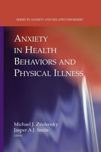 Produktbild: Anxiety in Health Behaviors and Physical Illness