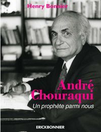 Produktbild: Andre Chouraqui ; un Prophete Parmi Nous