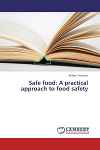 Produktbild: Safe food: A practical approach to food safety