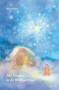 Produktbild: Mit Kindern in die Weihnachtszeit