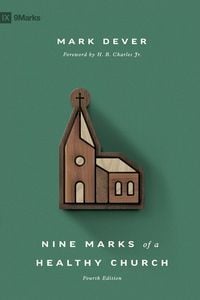 Produktbild: Nine Marks of a Healthy Church