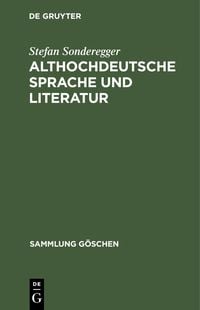 Bild vom Artikel Althochdeutsche Sprache und Literatur vom Autor Stefan Sonderegger