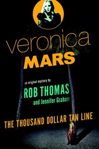 Produktbild: Veronica Mars: An Original Mystery by Rob Thomas