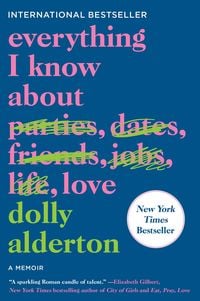 https://images.thalia.media/03/-/2a81c93a79a84cd0aab65300704e0ad2/everything-i-know-about-love-epub-dolly-alderton.jpeg