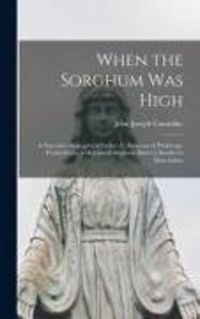 Produktbild: When the Sorghum Was High
