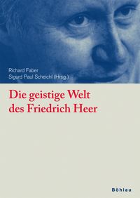 Produktbild: Die geistige Welt des Friedrich Heer