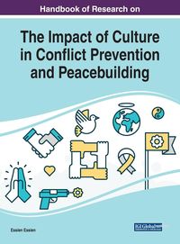 Produktbild: Handbook of Research on the Impact of Culture in Conflict Prevention and Peacebuilding
