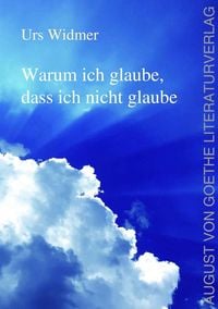 Produktbild: Warum ich glaube, dass ich nicht glaube