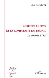 Produktbild: Analyser le sens et la complexit&eacute; du travail