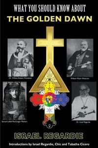 Produktbild: Regardie, I: What You Should Know about the Golden Dawn