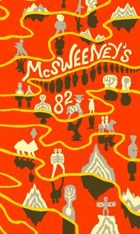 Produktbild: McSweeney's Issue 82 (McSweeney's Quarterly Concern)
